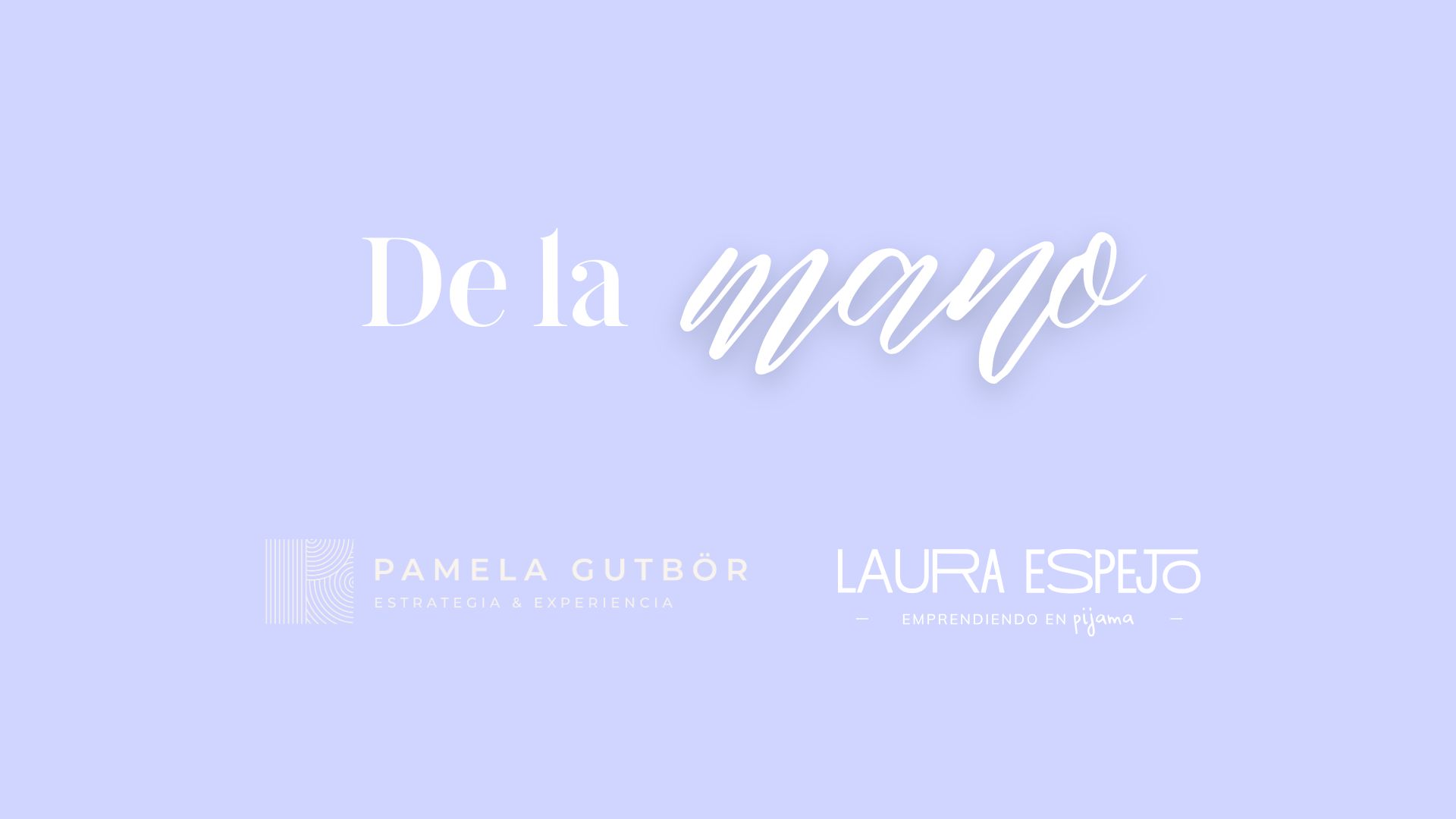 De la mano – Edición II