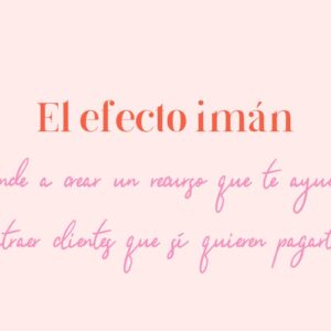 El efecto imán